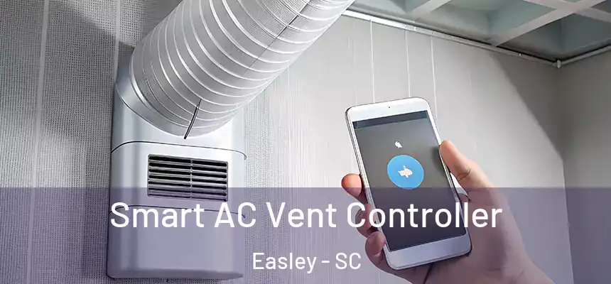  Smart AC Vent Controller Easley - SC